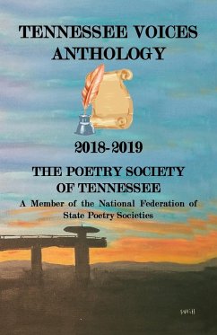 Tennessee Voices Anthology - Of Tennessee, The Poetry Society