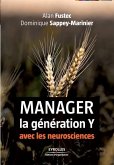 Manager la génération Y: avec les neurosciences