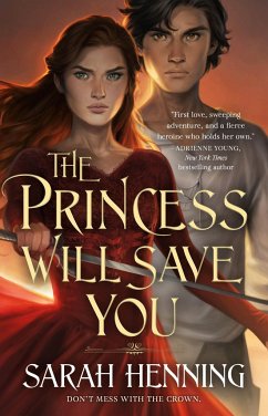 The Princess Will Save You - Henning, Sarah