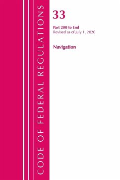 Code of Federal Regulations, Title 33 Navigation and Navigable Waters 200-End, Revised as of July 1, 2020 - Office Of The Federal Register (U. S.