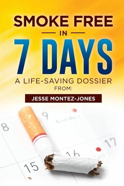 Cover Smoke Free in 7 Days: A Life-Saving Dossier