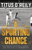 A Sporting Chance: Australian Sporting Scandals and the Path to Redemption