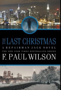 The Last Christmas: A Repairman Jack Novel - Wilson, F. Paul