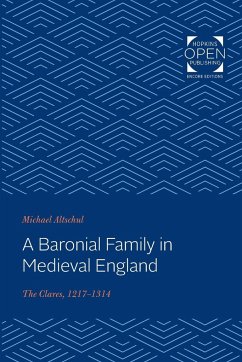 A Baronial Family in Medieval England - Altschul, Michael