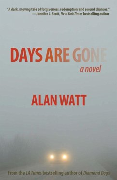 Days Are Gone - Watt, Alan
