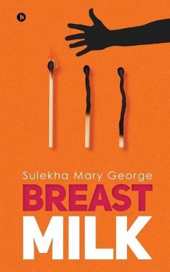 Breast Milk - Sulekha Mary George