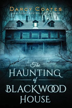 The Haunting of Blackwood House - Coates, Darcy