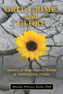 Grit, Grime, and Glory - Bandy, Rhonda Whitney