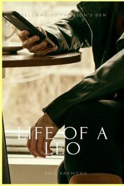 Life of a Leo - Raymond, Eric