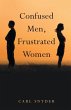 Confused Men, Frustrated Women - Bild 1