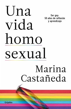 Una Vida Homosexual - Castañeda, Marina