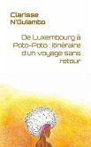 De Luxembourg à Poto-Poto: itinéraire d'un voyage sans retour