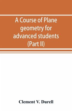 A course of plane geometry for advanced students (Part II) - V. Durell, Clement