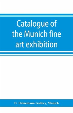 Catalogue of the Munich fine art exhibition - Heinemann Gallery, D.; Munich