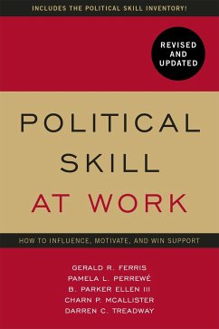 Political Skill at Work: Revised and Updated - Ferris, Gerald R.; Perrewe, Pamela L; Treadway, Darren