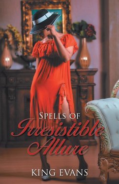 Spells of Irresistible Allure - Evans, King