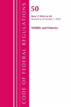 Code of Federal Regulations, Title 50 Wildlife and Fisheries 17.99 (a) to (h), Revised as of October 1, 2020 - Office Of The Federal Register (U. S.