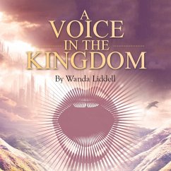 A Voice in the Kingdom - Liddell, Wanda