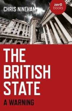 The British State: A Warning - Nineham, Chris