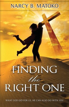 Finding The Right One - Matoko, Narcy B.