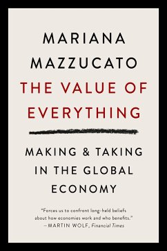 The Value of Everything - Mazzucato, Mariana