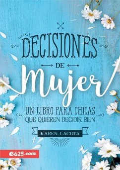 Decisiones de Mujer - Lacota, Karen