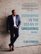 Swimming in the Ocean of Consciousness - Bild 1