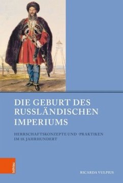 Die Geburt des Russländischen Imperiums - Vulpius, Ricarda