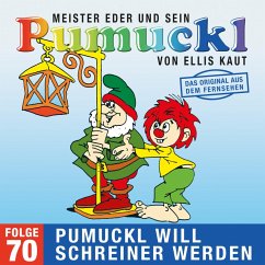 70: Pumuckl will Schreiner werden (Das Original aus dem Fernsehen) (MP3-Download) - Kaut, Ellis