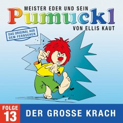 13: Der große Krach (Das Original aus dem Fernsehen) (MP3-Download) - Kaut, Ellis