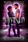 Divined (The Oracle Chronicles, #4) (eBook, ePUB)