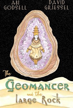 The Geomancer and the Large Rock (eBook, ePUB) - Godsell, Abi