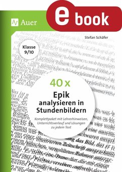 40 x Epik analysieren in Stundenbildern 9-10 (eBook, PDF) - Schäfer, Stefan