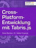 Cross-Platform-Entwicklung mit Tabris.js (eBook, ePUB)