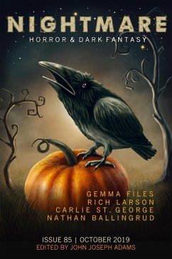 Nightmare Magazine, Issue 85 (October 2019) (eBook, ePUB) - Adams, John Joseph; Ballingrud, Nathan; George, Carlie St.; Files, Gemma; Larson, Rich; Percy, Benjamin