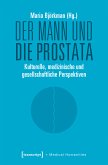 Der Mann und die Prostata (eBook, PDF)