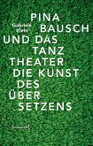 Pina Bausch und das Tanztheater (eBook, PDF)