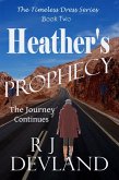 Heather's Prophecy (The Timeless Dress Series, #2) (eBook, ePUB)