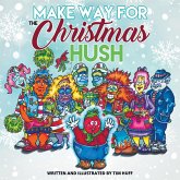 Make Way for the Christmas Hush (eBook, ePUB)