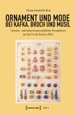 Ornament und Mode bei Kafka, Broch und Musil (eBook, PDF)