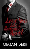 Love You Like a Romance Novel (Lovesongs, #2) (eBook, ePUB)