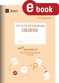 Step by step zur erfolgreichen Evaluation (eBook, PDF) - Maitzen, Christoph