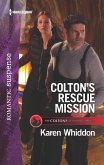 Colton's Rescue Mission (eBook, ePUB) Colton's Rescue Mission (eBook, ePUB)