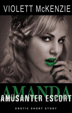 Amanda - Amüsanter Escort (eBook, ePUB) - McKenzie, Violett