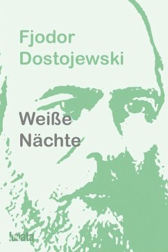 Weiße Nächte (eBook, ePUB) - Dostojewski, Fjodor