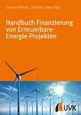 Handbuch Finanzierung von Erneuerbare-Energie-Projekten (eBook, PDF)