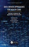 Data Driven Approaches for Healthcare (eBook, ePUB)