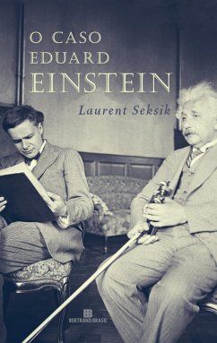 O caso Eduard Einstein (eBook, ePUB) - Seksik, Laurent