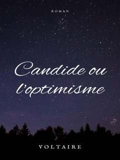 Candide ou l'optimisme (eBook, ePUB) - Arouet (Voltaire), François-Marie