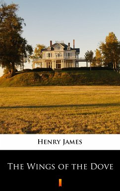 The Wings of the Dove (eBook, ePUB) - James, Henry